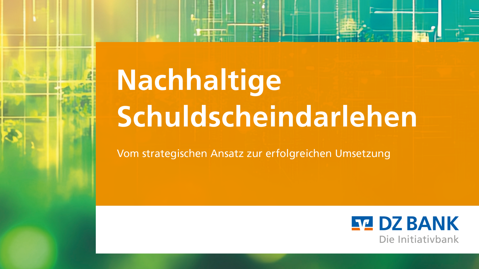 Das Bild stellt ein Werbebanner oder eine Präsentationsfolie dar, die das Thema "Nachhaltige Schuldscheindarlehen" behandelt. Im Vordergrund steht der Claim "Vom strategischen Ansatz zur erfolgreichen Umsetzung", was auf eine Geschäftspräsentation oder Informationsveranstaltung hindeuten könnte, die Strategien zur Implementierung nachhaltiger Finanzlösungen vorstellt. Die DZ BANK wird als die "Initiativbank" bezeichnet, was darauf hinweist, dass sie auf innovative oder nachhaltige Banklösungen spezialisiert ist. Der künstlerische Hintergrund mit modernen, technologischen Elementen könnte die Verbindung zur modernen Finanztechnologie oder einem Innovationsansatz symbolisieren.